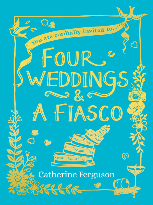 Title details for Four Weddings and a Fiasco by Catherine Ferguson - Wait list